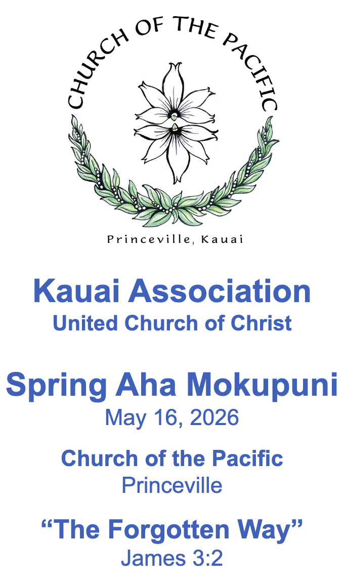 Spring Aha Mokupuni May 16, 2026 Church of the Pacific Princeville